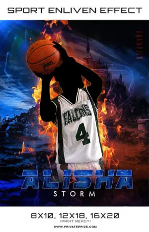 Alisha Storm Fire Effect Basketball High School Sports Template -  Enliven Effects